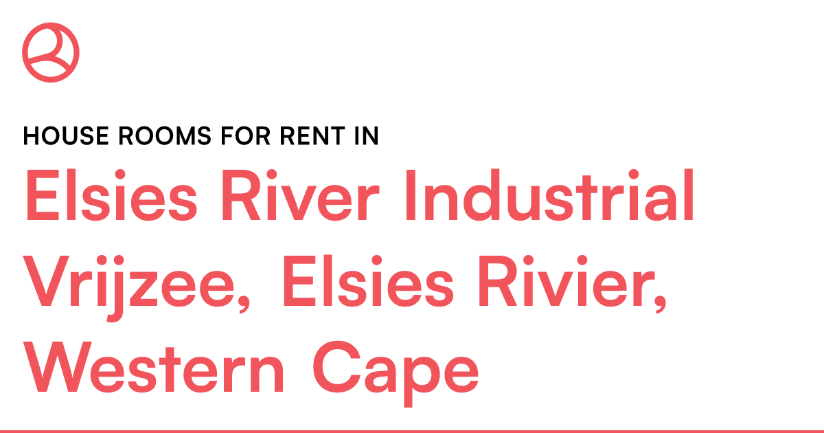 Elsies River Industrial Vrijzee, Elsies Rivier, Wes... – Roomies.co.za