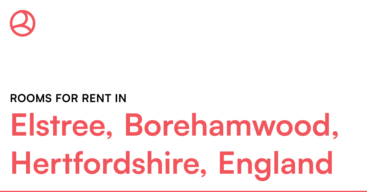 Elstree, Borehamwood, Hertfordshire, England Rooms... Roomies.co.uk