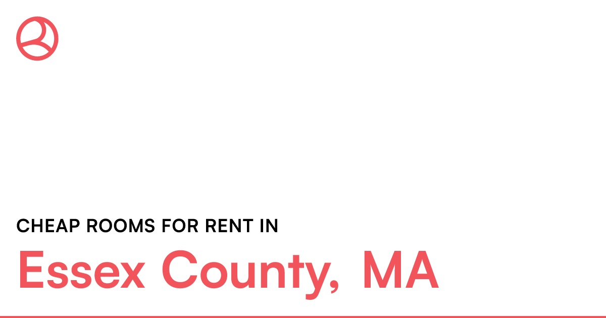 Essex County, MA Cheap rooms for rent