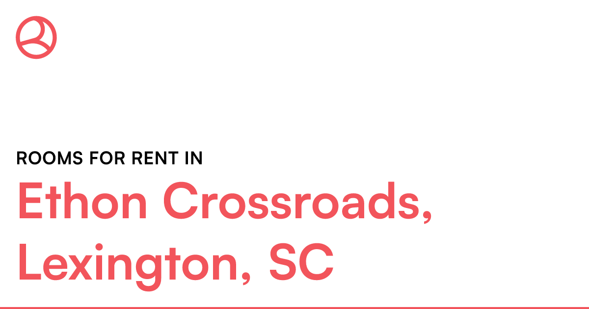 Ethon Crossroads, Lexington, SC Rooms for Rent