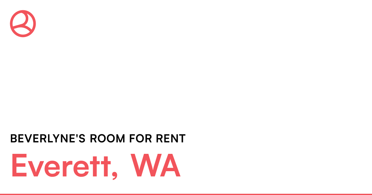 Room share to rent Everett, Washington 98204 Muki...