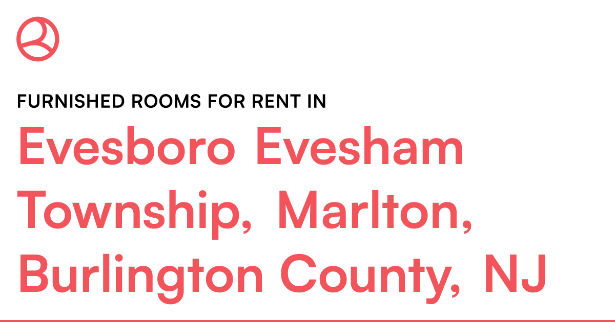 Evesboro Evesham Township, Marlton, Burlington County...