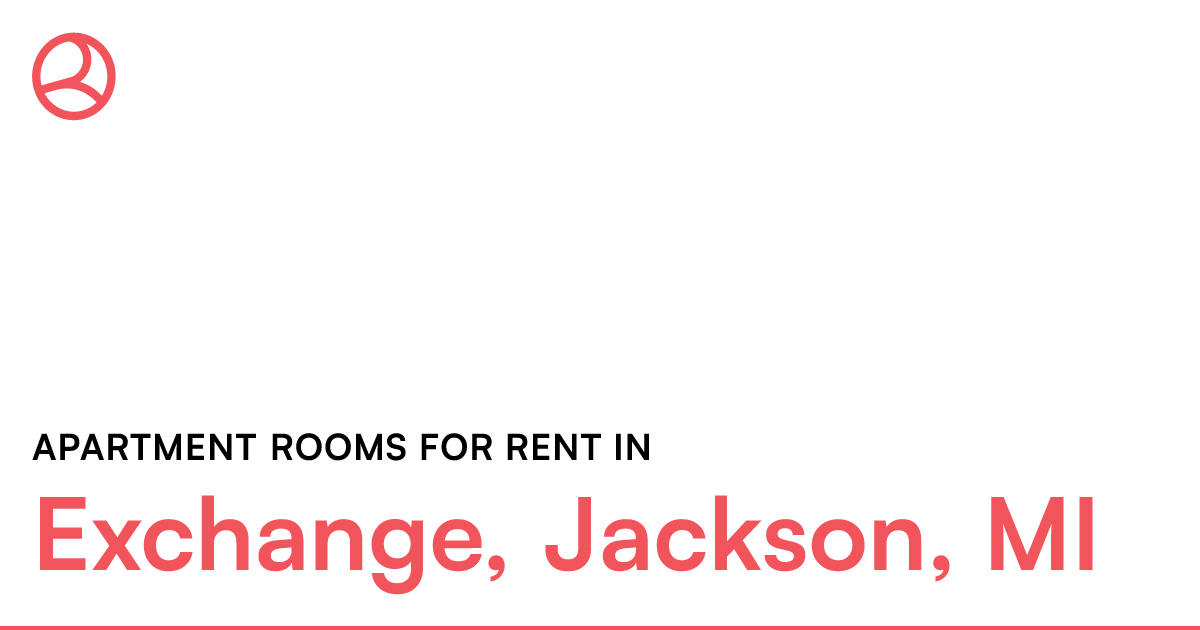 Exchange, Jackson, MI Apartment rooms for rent