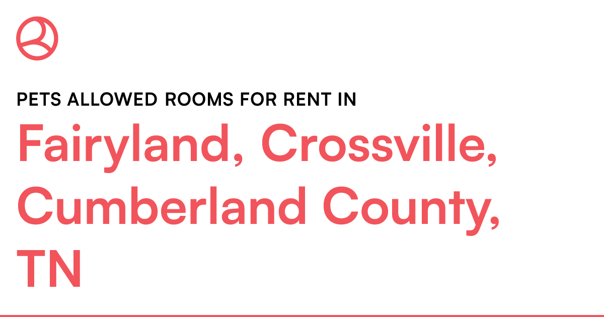 Fairyland, Crossville, Cumberland County, TN Pets all...