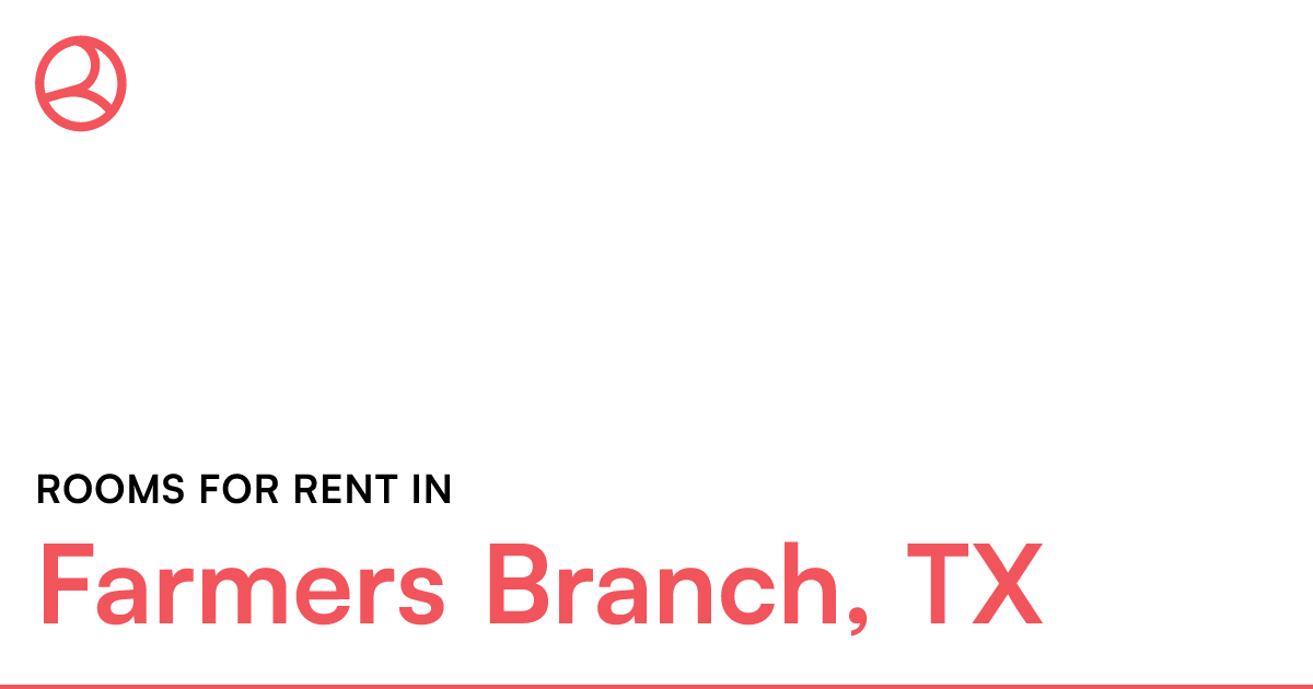 Farmers Branch, TX Rooms for Rent