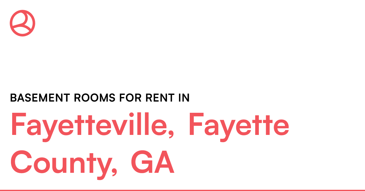 Fayetteville, Fayette County, GA Basement rooms for r...