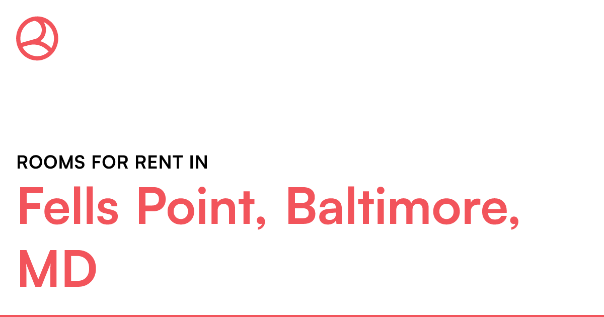Fells Point, Baltimore, MD Rooms for Rent
