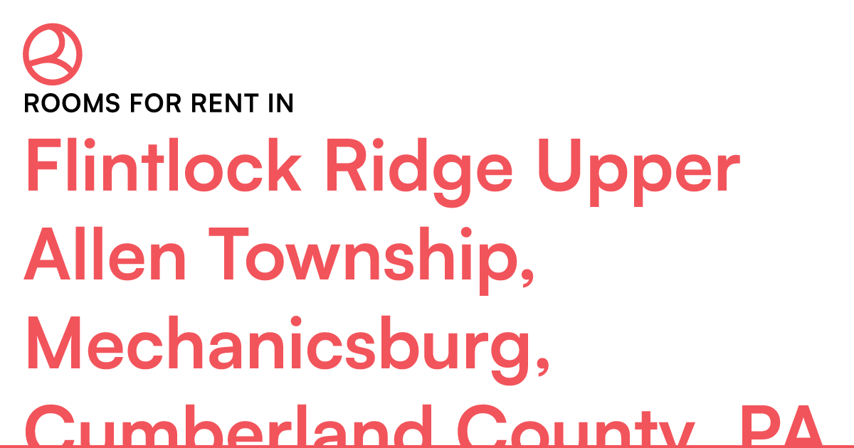 Flintlock Ridge Upper Allen Township, Mechanicsburg,...