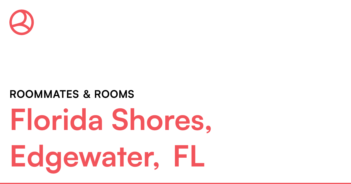 Florida Shores, Edgewater, FL Roommates & rooms