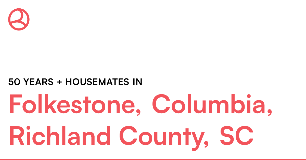 50 years + housemates in Folkestone, Columbia, Richla...