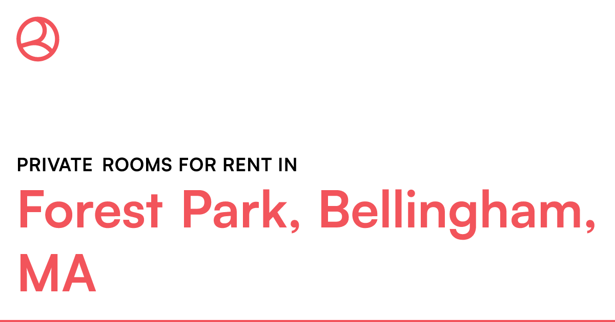 Forest Park, Bellingham, MA Private rooms for rent