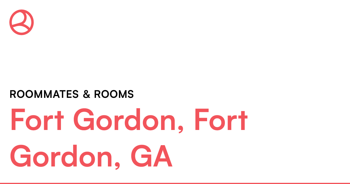 Fort Gordon, Fort Gordon, GA Roommates & rooms