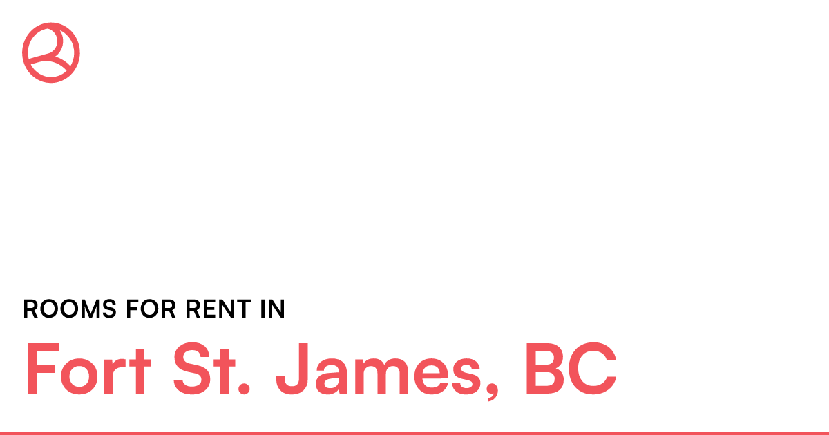 Fort St. James, BC Rooms for Rent Roomies.ca