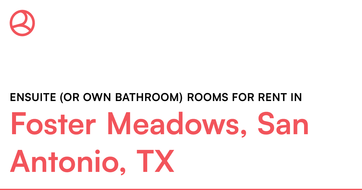 Foster Meadows, San Antonio, TX Ensuite (or own bathr...