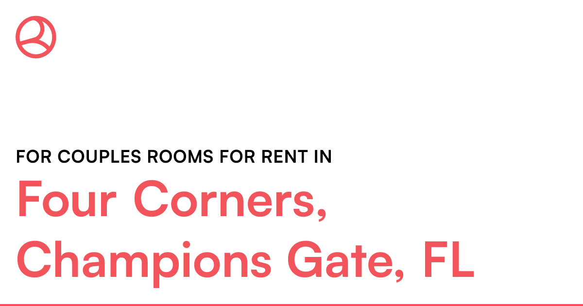 Four Corners, Champions Gate, FL For couples rooms fo...