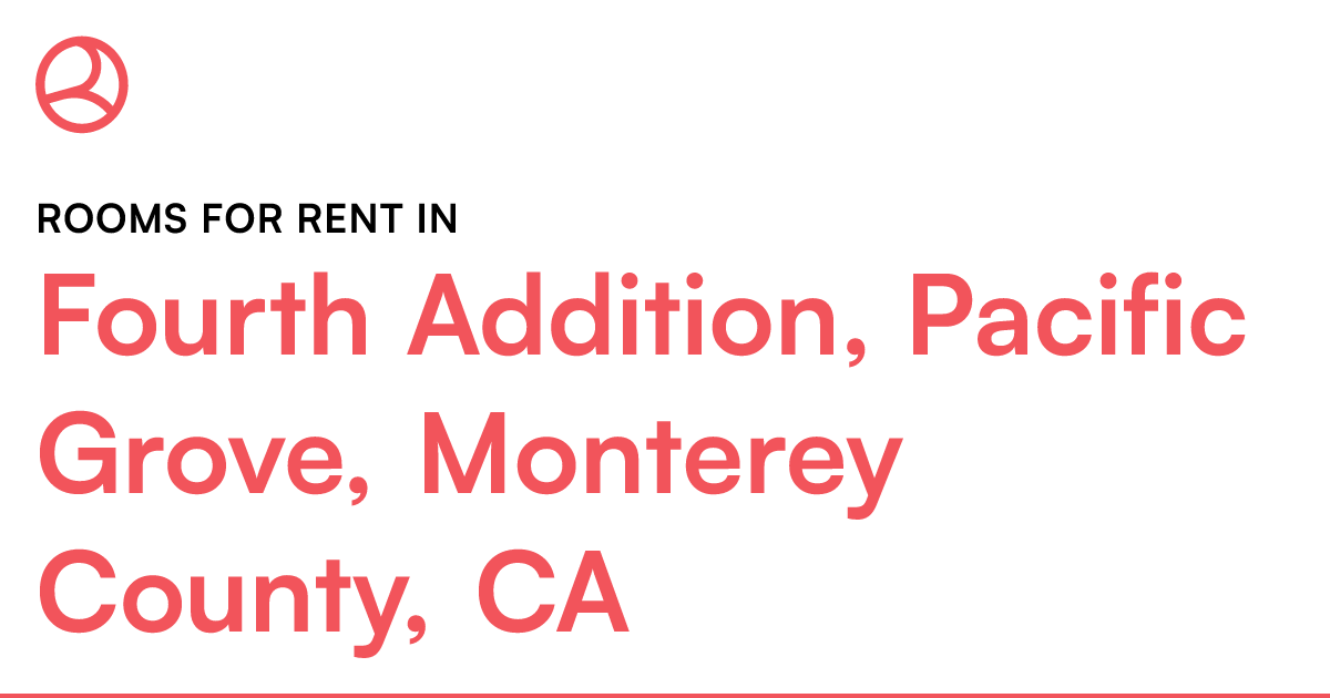 Fourth Addition, Pacific Grove, Monterey County, CA R...