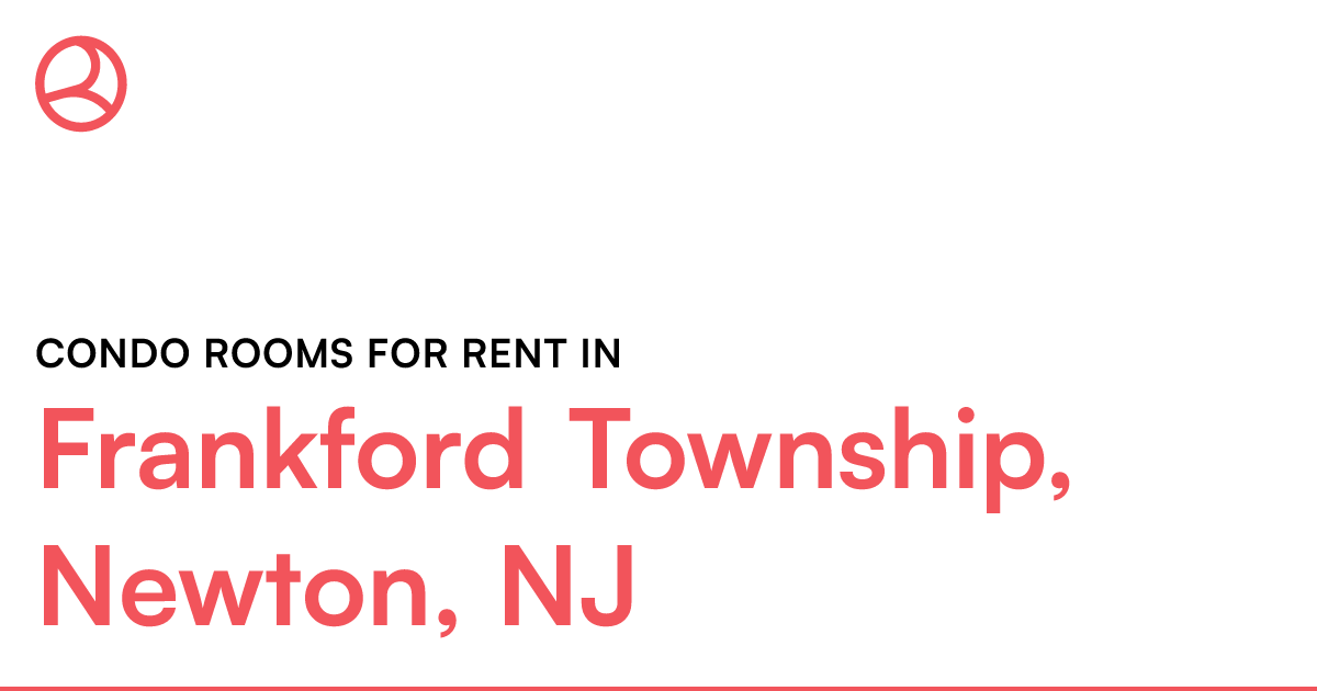 Frankford Township, Newton, NJ Condo rooms for rent