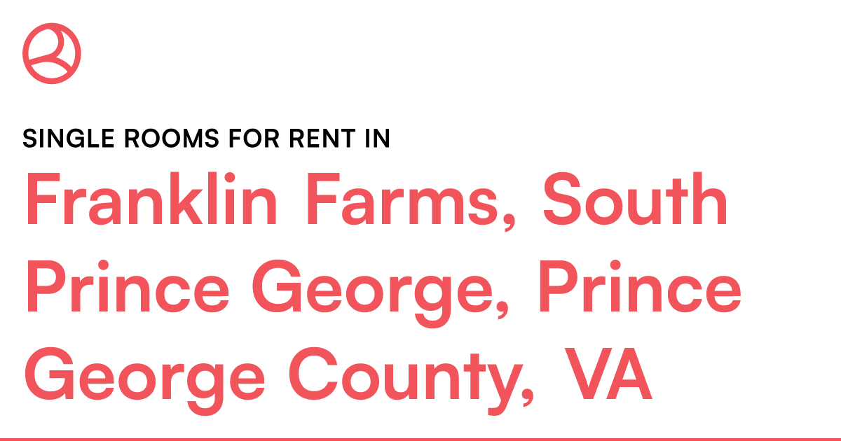 Franklin Farms, South Prince George, Prince George Co... – Roomies.com