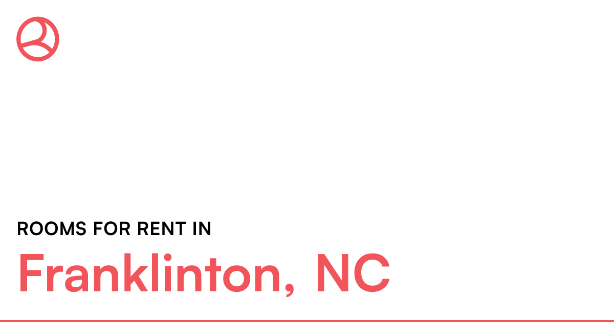 Franklinton, NC Rooms for Rent