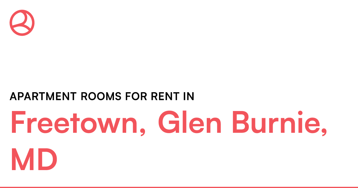 Freetown, Glen Burnie, Md Apartment Rooms For Rent – Roomies.com