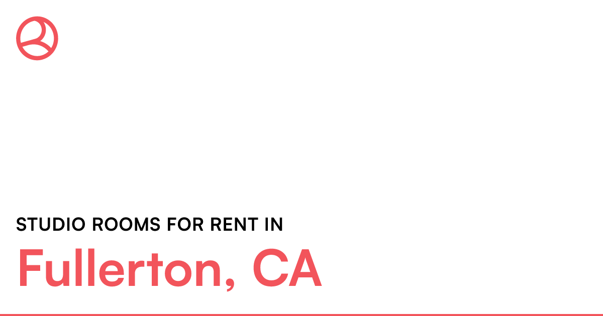 Fullerton, CA Studio rooms for rent
