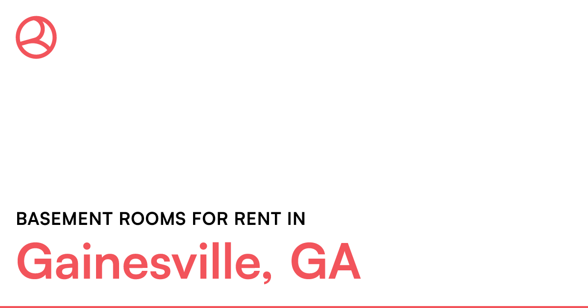 Gainesville, GA Basement rooms for rent