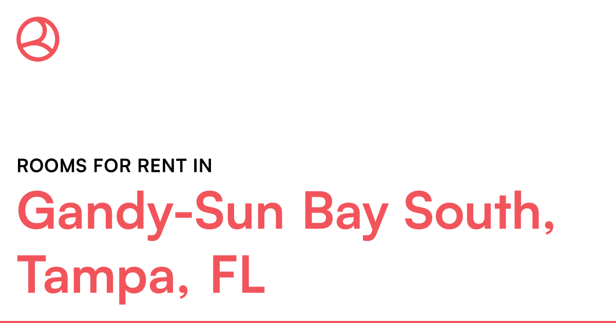 GandySun Bay South, Tampa, FL Rooms for Rent