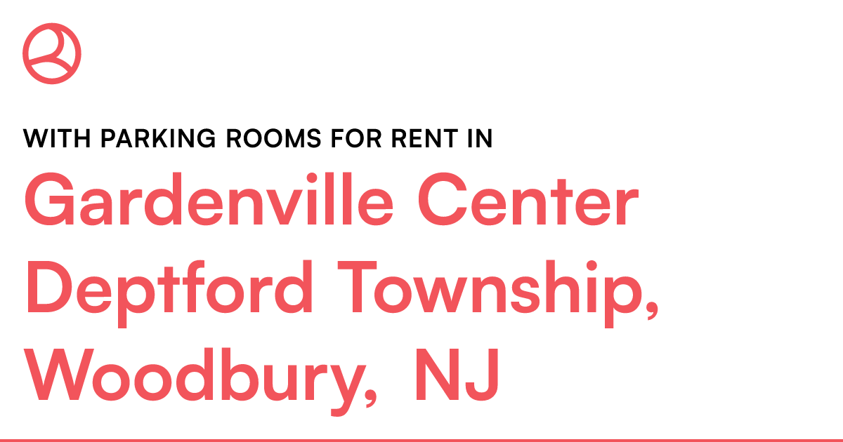 Gardenville Center Deptford Township, Woodbury, NJ Wi...
