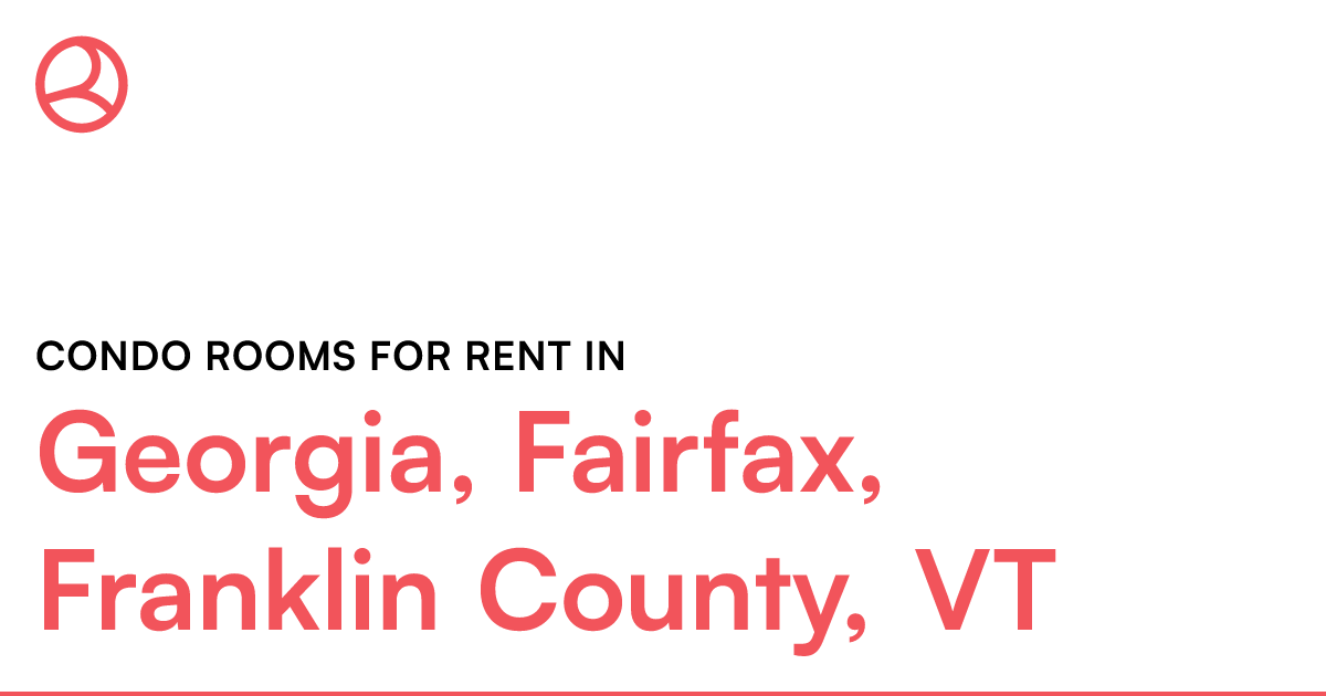 Fairfax, Franklin County, VT Condo rooms for...
