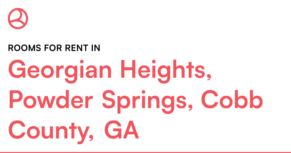 Heights, Powder Springs, Cobb County, GA Roo...