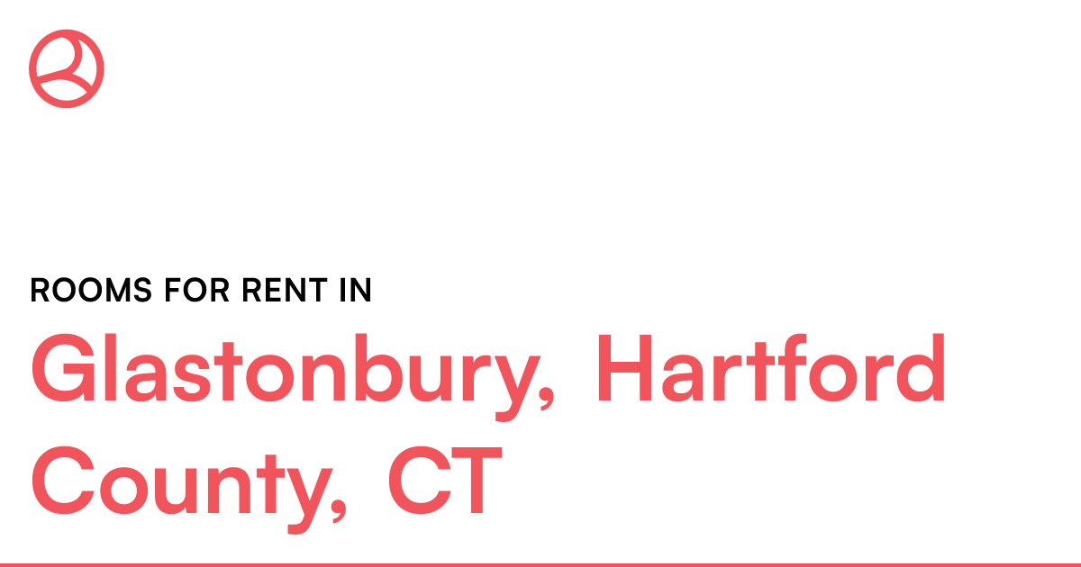 Glastonbury, Hartford County, CT Rooms for Rent