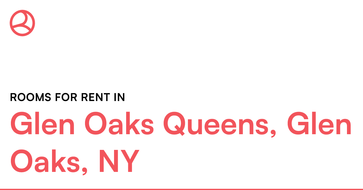 Glen Oaks Queens, Glen Oaks, NY Rooms for Rent