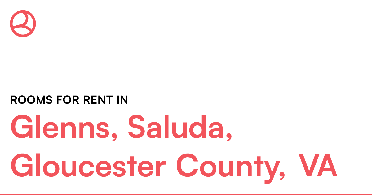 Glenns, Saluda, Gloucester County, VA Rooms for Rent