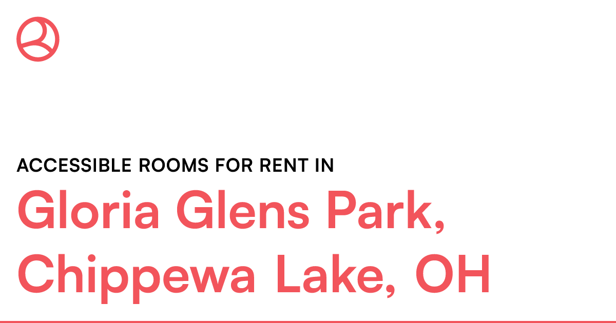 Gloria Glens Park, Chippewa Lake, OH Accessible rooms...
