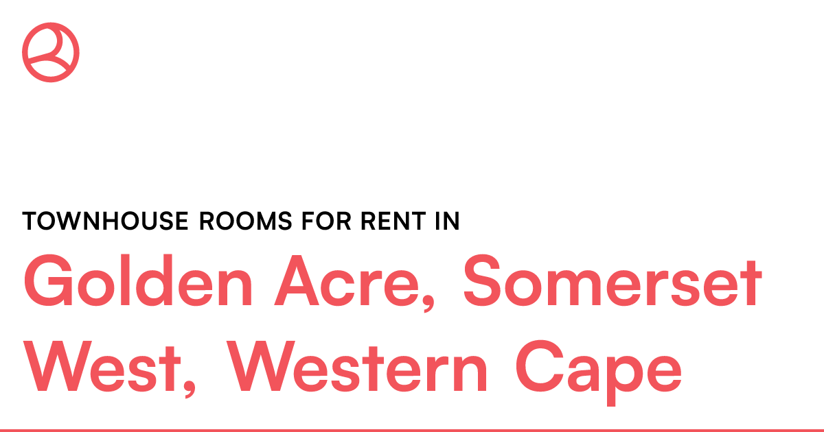 Golden Acre, Somerset West, Western Cape Townhouse... Roomies.co.za