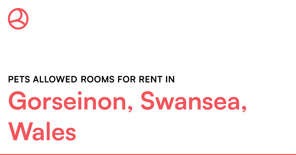 Gorseinon, Swansea, Wales Pets allowed rooms for re... Roomies.co.uk
