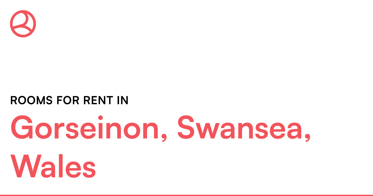 Gorseinon, Swansea, Wales Rooms for Rent Roomies.co.uk