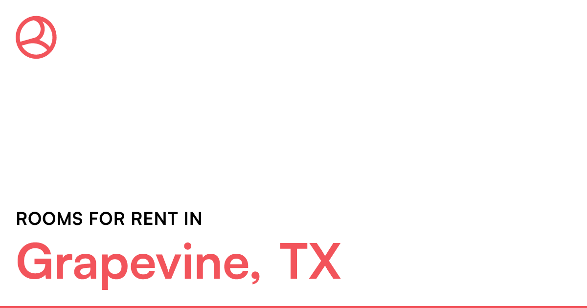 Grapevine, TX Rooms for Rent