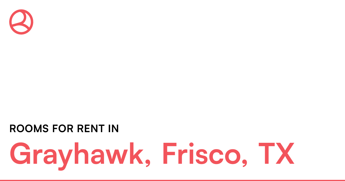 Grayhawk, Frisco, TX Rooms for Rent