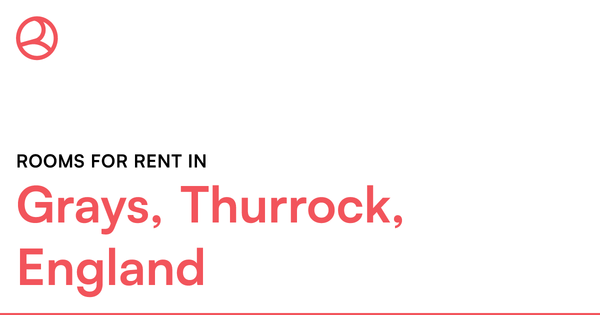 Grays, Thurrock, England Rooms for Rent Roomies.co.uk