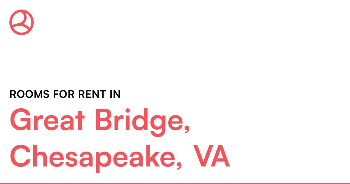 Great Bridge, Chesapeake, VA Rooms for Rent