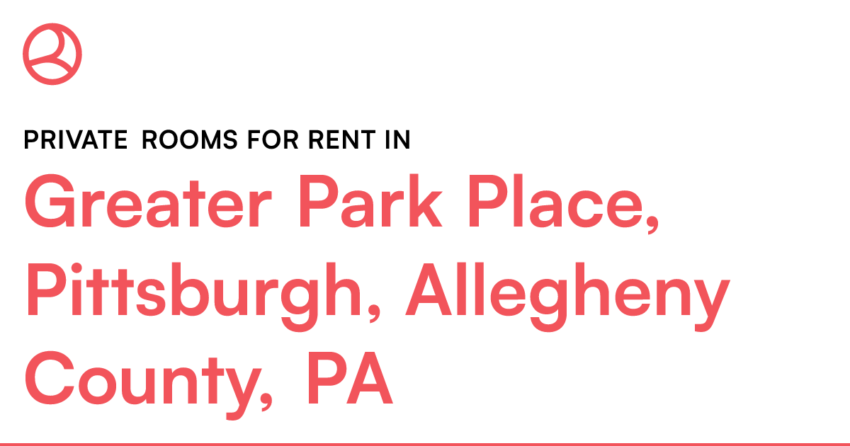 Greater Park Place, Pittsburgh, Allegheny County, PA...