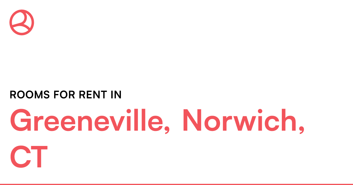 Greeneville, Norwich, CT Rooms for Rent