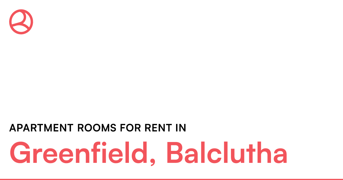 Greenfield, Balclutha Apartment rooms for rent Roomies.co.nz