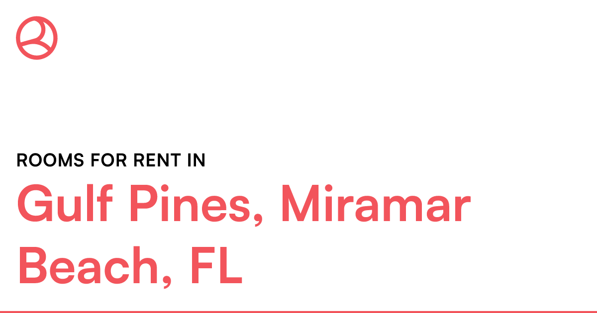 Gulf Pines, Miramar Beach, FL Rooms for Rent