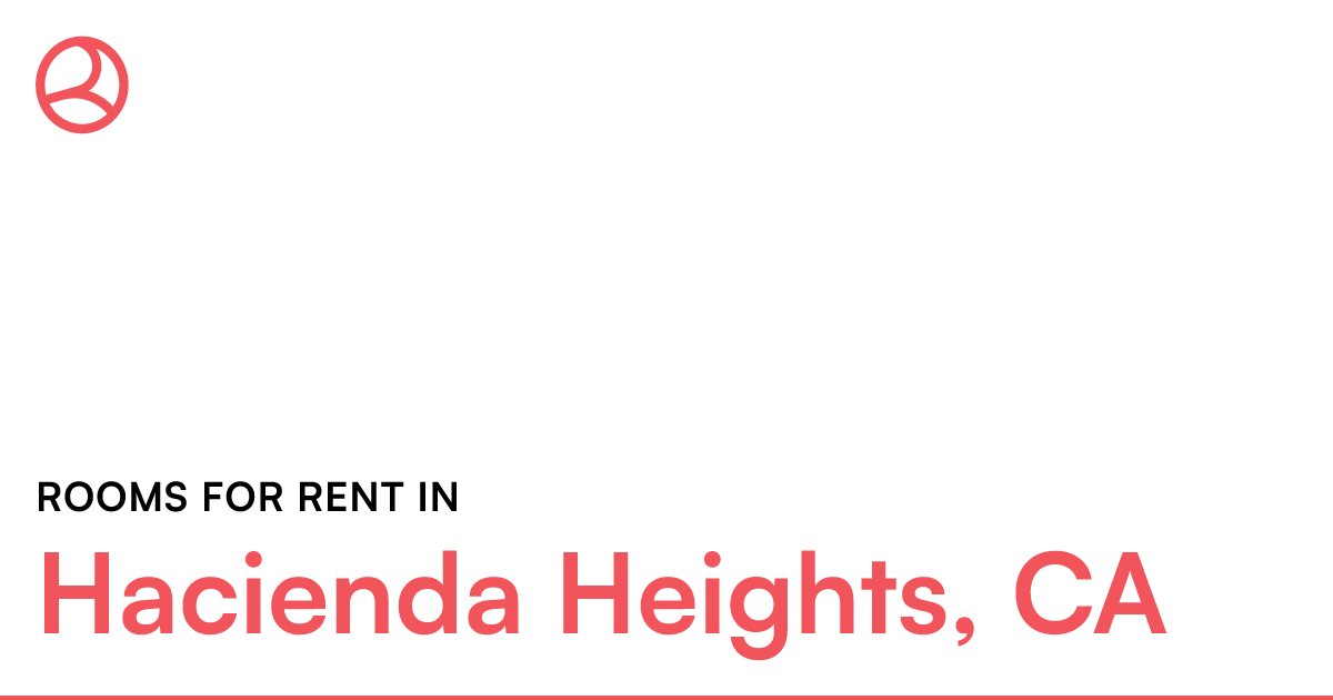 Hacienda Heights, CA Rooms for Rent