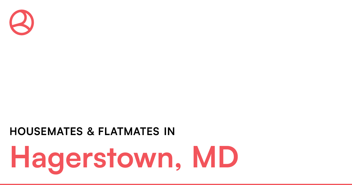 Hagerstown, MD Housemates & Flatmates – Roomies.com
