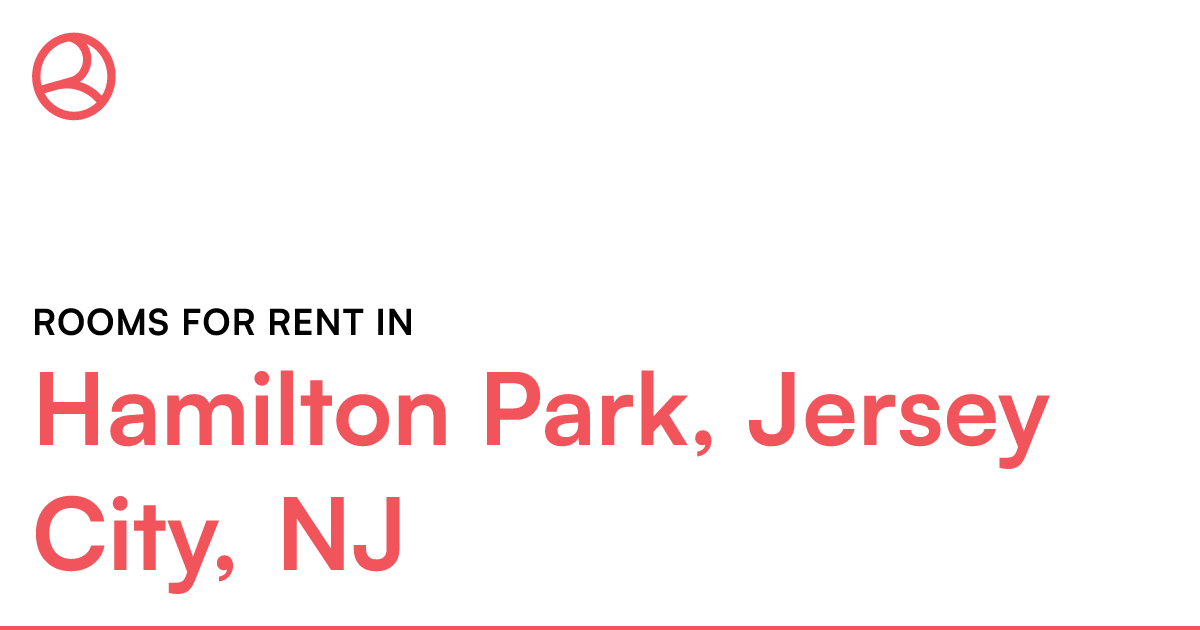 Hamilton Park, Jersey City, NJ Rooms for Rent