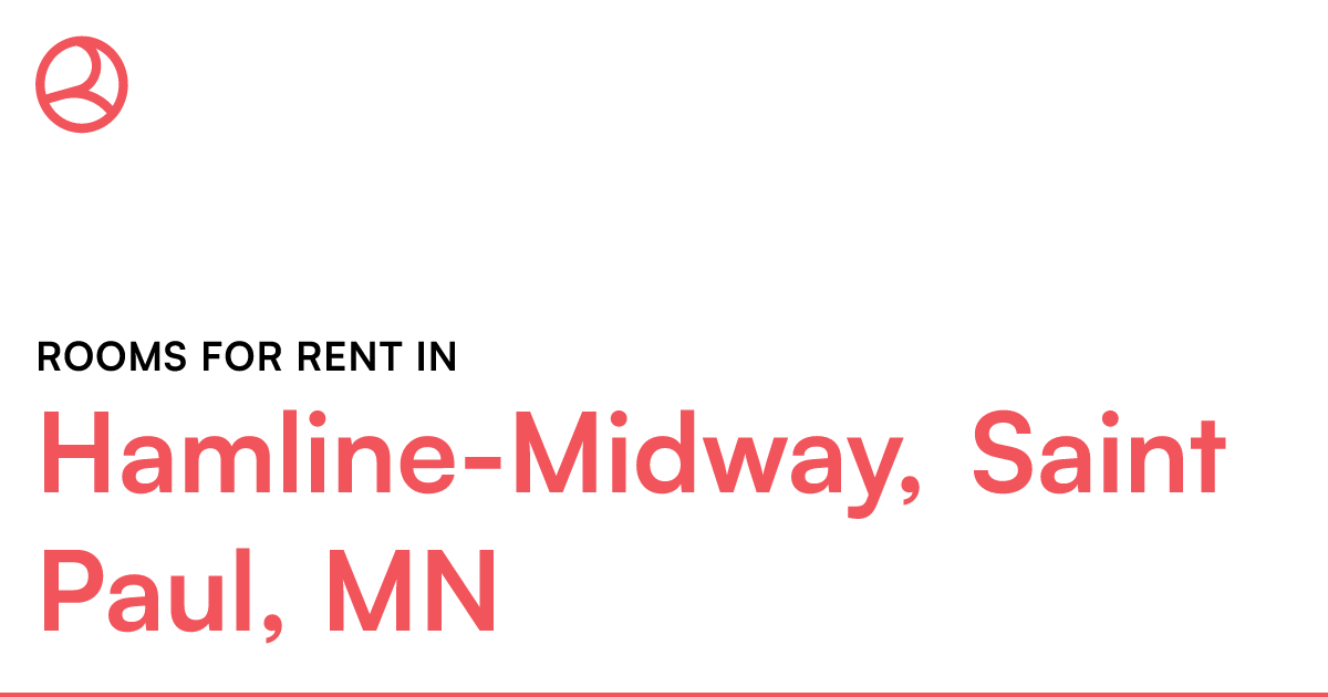 HamlineMidway, Saint Paul, MN Rooms for Rent