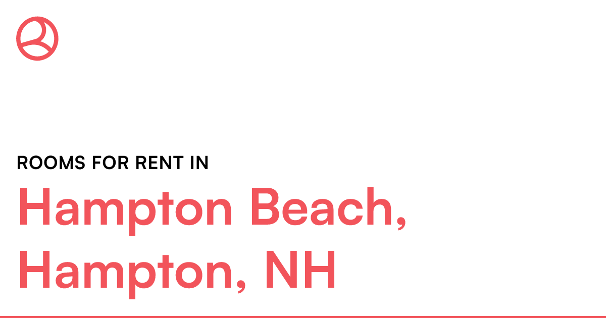 Hampton Beach, Hampton, NH Rooms for Rent